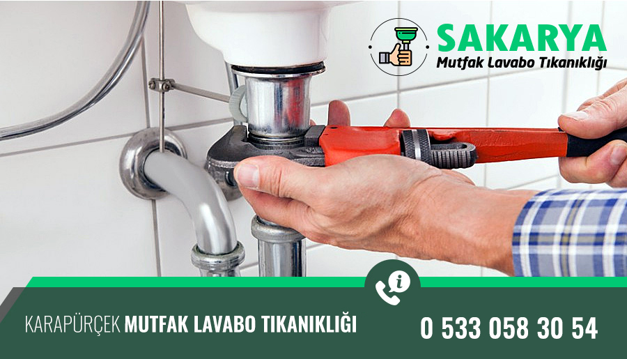 Karapürçek Mutfak Lavabo Tıkanıklığı